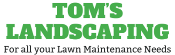 Tom’s Landscaping